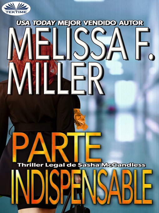 Title details for Parte Indispensable by Melissa F. Miller - Available